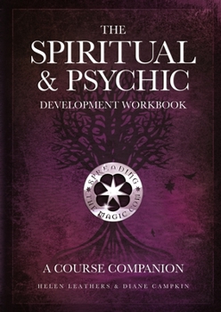 Paperback The Spiritual & Psychic Development Workbook - A Course Companion Book