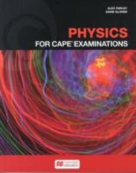 Paperback Physics for CAPE Examinations Book