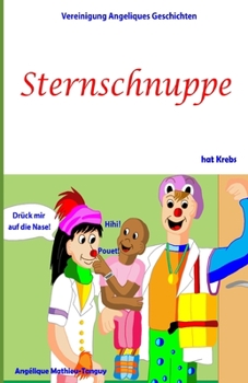 Paperback Sternschnuppe hat Krebs [German] Book