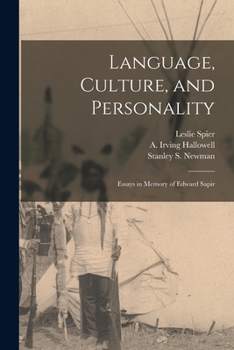 Language, Culture and Personality: Essays in Memory of Edward Sapir