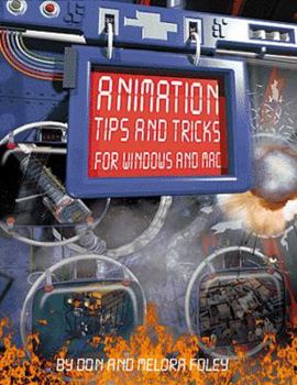 Paperback Animation Tips and Tricks for Windows and Mac [With Filled with Models, Sounds, Ttextures & Background] Book