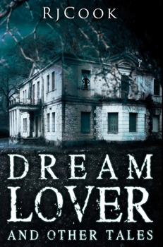 Hardcover Dream Lover and Other Tales: Premium Hardcover Edition Book