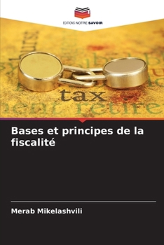 Paperback Bases et principes de la fiscalité [French] Book