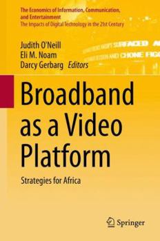 Hardcover Broadband as a Video Platform: Strategies for Africa Book