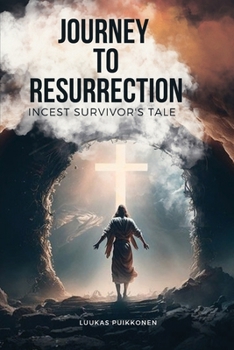 Paperback Journey to Resurrection Incest Survivor's Tale Book