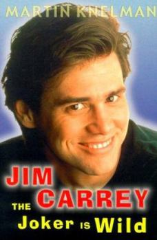 Paperback Jim Carrey: The Joker is Wild Book
