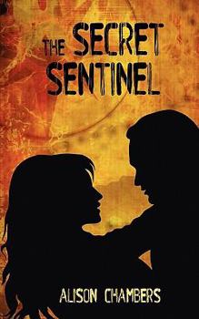 The Secret Sentinel