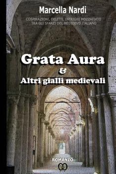 Paperback Grata Aura & Altri gialli medievali [Italian] Book