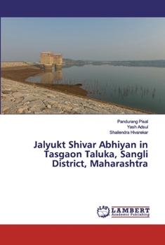 Paperback Jalyukt Shivar Abhiyan in Tasgaon Taluka, Sangli District, Maharashtra Book