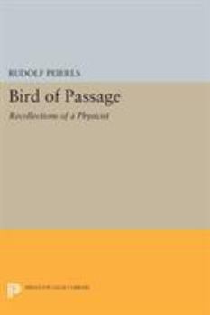 Paperback Bird of Passage: Recollections of a Physicist Book