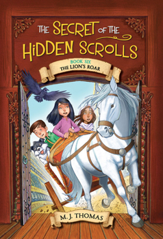 Paperback The Secret of the Hidden Scrolls: The Lion's Roar Book