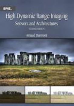 Paperback High Dynamic Range Imaging: Sensors and Architectures, Second Edition Book