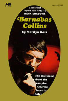 Barnabas Collins - Book #6 of the Dark Shadows
