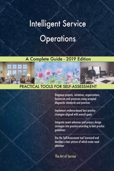 Paperback Intelligent Service Operations A Complete Guide - 2019 Edition Book
