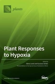 Hardcover Plant Responses to Hypoxia Book