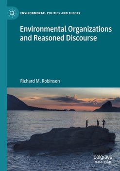 Paperback Environmental Organizations and Reasoned Discourse Book
