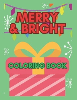 Merry & Bright Coloring Book B0CN3FY3G9 Book Cover
