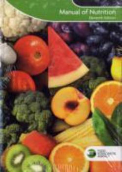 Paperback Manual of Nutrition: 11th Edition 2008 Book