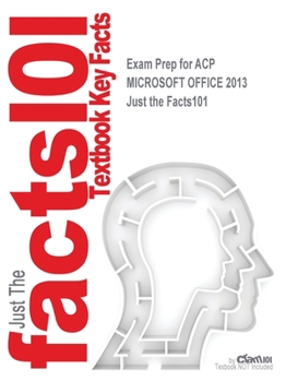 Paperback Exam Prep for ACP MICROSOFT OFFICE 2013 Book