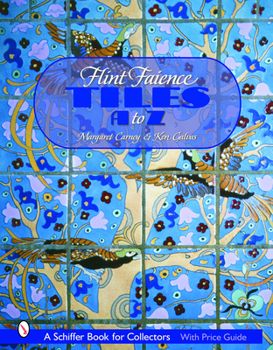 Hardcover Flint Faience Tiles a - Z Book