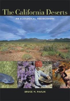 Hardcover The California Deserts: An Ecological Rediscovery Book