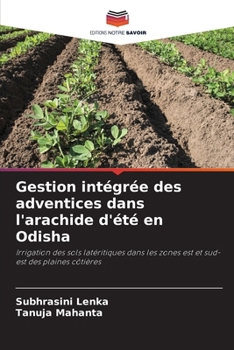 Paperback Gestion intégrée des adventices dans l'arachide d'été en Odisha [French] Book