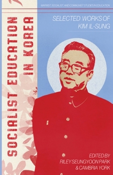 Paperback Socialist Education in Korea Book