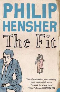 Paperback The Fit. Philip Hensher Book