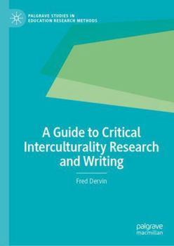 Hardcover A Guide to Critical Interculturality Research and Writing Book