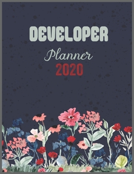 Paperback DEVELOPER Planner 2020: Daily Weekly Planner with Monthly quick-view/over view with 2020 calendar Book