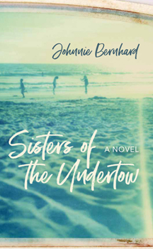 Paperback Sisters of the Undertow Book