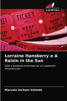 Paperback Lorraine Hansberry e A Raisin in the Sun [Italian] Book