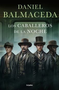Paperback Los Caballeros de la Noche / The Knights of the Night [Spanish] Book