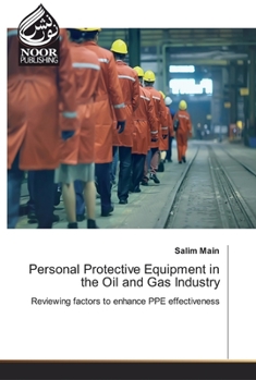 Paperback Personal Protective Equipment in the Oil and Gas Industry Book