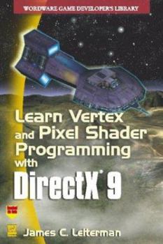 Paperback Learn Vertex & Pixel Shader Programming with DirectX 9 Book