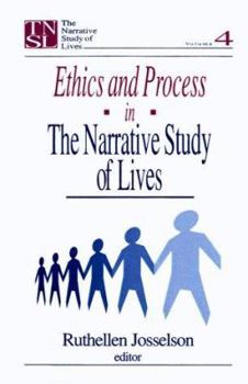 Paperback Ethics and Process in the Narrative Study of Lives Book