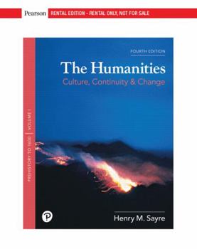 Paperback The Humanities, Volume 1 [RENTAL EDITION] Book