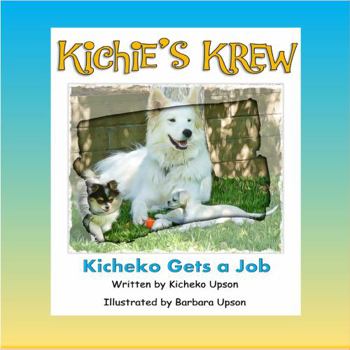 Paperback Kichie's Krew: Kicheko gets a job Book