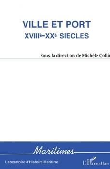 Paperback Ville et port XVIIIè-XXè siècles [French] Book