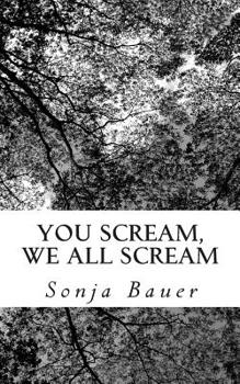 Paperback You Scream, We All Scream Book