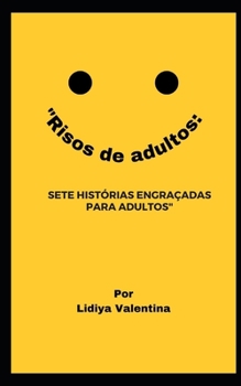 Paperback "Risos de adultos: Sete histórias engraçadas para adultos" [Portuguese] Book