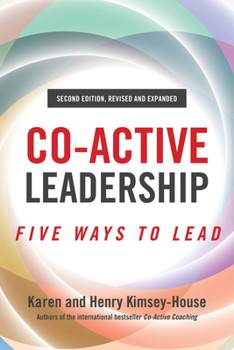 Paperback Co-Active Leadership, Second Edition: Five Ways to Lead Book