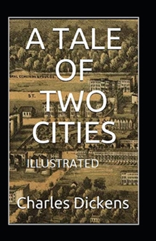 Paperback A Tale of Two Cities Illustrated Book