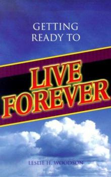 Paperback Getting Ready to Live Forever Book