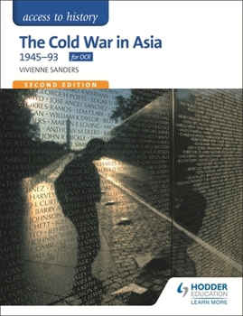 Paperback Access to History: The Cold War in Asia 1945-93 for OCR Book