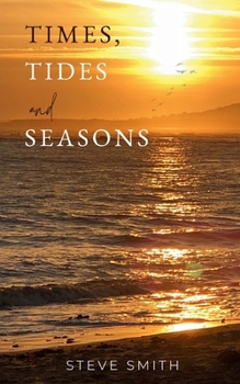 Paperback Times, Tides and Seasons. Book