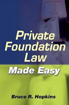 Hardcover Private Foundation Law Made Easy Book