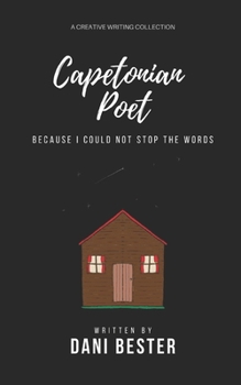 Paperback Capetonian Poet: Because I could not stop the words Book