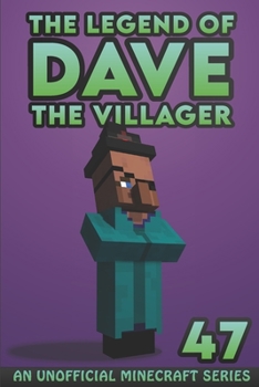 Paperback Dave the Villager 47: An Unofficial Minecraft Book