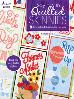 Paperback Say It with Quilted Skinnies Book